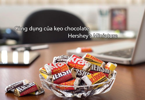 Công dụng của kẹo chocolate Hershey’s Miniature-1